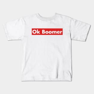 Ok Boomer Funny Millennial Meme Trend Trending Humor Funny Gen X Kids T-Shirt